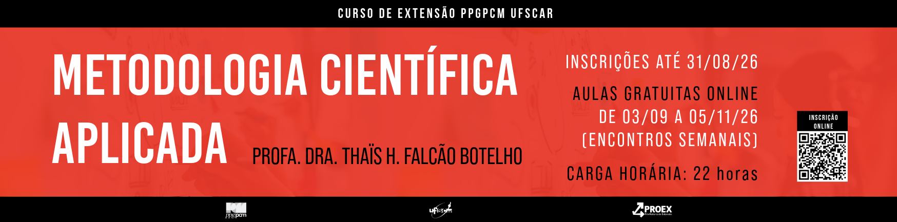 Inscrições Abertas - Curso de Extensão em Metodologia Científica Aplicada do PPGPCM/UFSCar