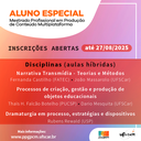 Inscrições Deferidas para Alunos Especiais Inscrições Deferidas para Alunos Especiais
